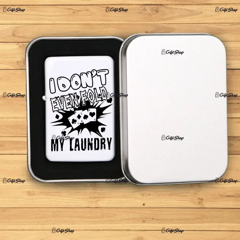 I don`t even fold my laundry, bricheta metalica gravata laser cu mesaj
